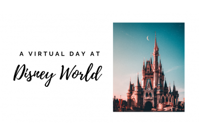 A Virtual Day at Disney World