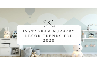 Instagram Nursery Decor Trends for 2020